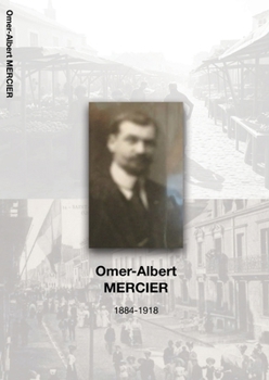 Paperback Omer-Albert MERCIER: 1884-1918 [French] Book