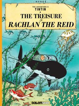 Paperback The Treisure o Rachlan the Reid (Tintin in Scots) Book