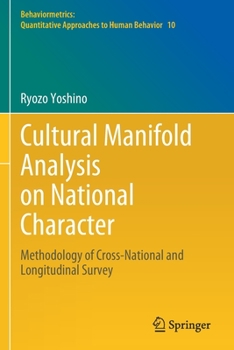 Paperback Cultural Manifold Analysis on National Character: Methodology of Cross-National and Longitudinal Survey Book