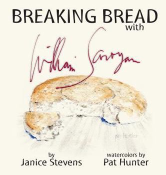 Hardcover Breaking Bread with William Saroyan Book