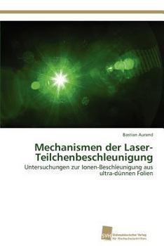 Paperback Mechanismen der Laser-Teilchenbeschleunigung [German] Book