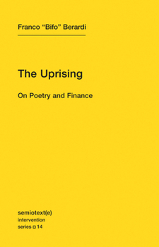 Paperback The Uprising: On Poetry and Finance Book