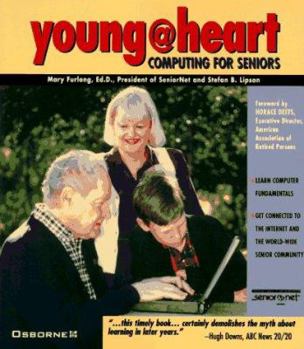 Paperback Young@heart: Computing for Seniors Book