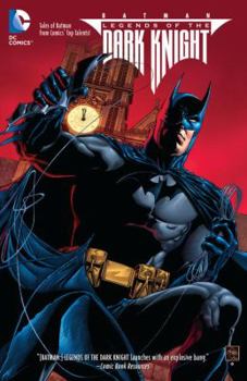 Batman: Legends of the Dark Knight, Volume 1 - Book #1 of the Batman: Legends of the Dark Knight 2012