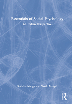 Hardcover Essentials of Social Psychology: An Indian Perspective Book