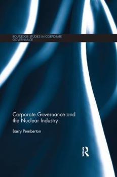 Paperback Corporate Governance and the Nuclear Industry Book