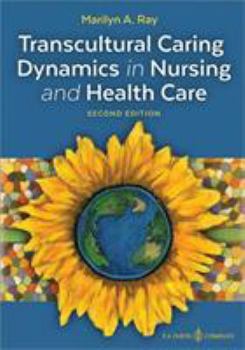 Paperback Transcultural Caring Dynamics in Nursing and Health Care Book