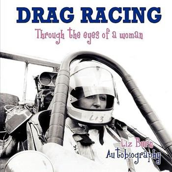 Paperback Drag Racing: Through the Eyes of a Woman Book