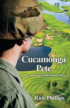 Paperback Cucamonga Pete: The Life of a Caddy Shack King Book