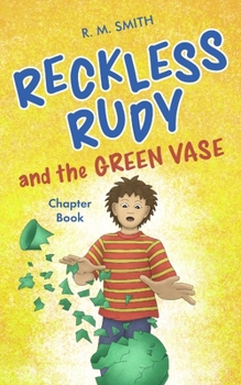 Paperback Reckless Rudy and the Green Vase Book