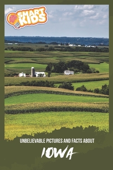 Paperback Unbelievable Pictures and Facts About Iowa Book