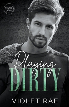 Playing Dirty - Book #3 of the Play Series