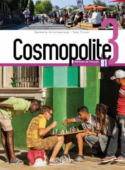 Paperback Cosmopolite 3 - Livre de l'élève (B1) [French] Book