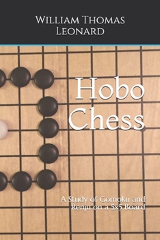 Paperback Hobo Chess: A Study of Gomoku and Renju on a 5x5 Board Book