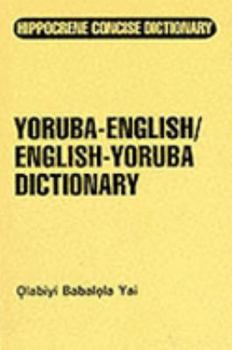 Paperback Yoruba-English/English-Yoruba Concise Dictionary (English and Yoruba Edition) Book