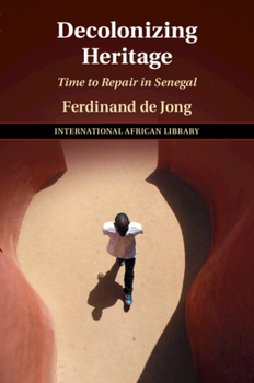 Paperback Decolonizing Heritage Book