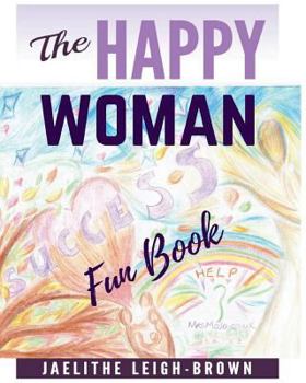 Paperback The Happy Woman: Fun Book