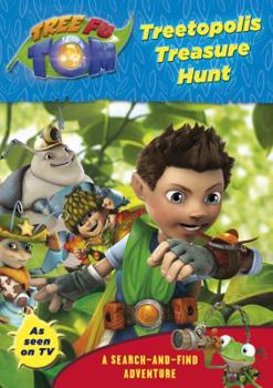 Paperback Tree Fu Tom: Treetopolis Treasure Hunt: A Search-and-Find Adventure Book