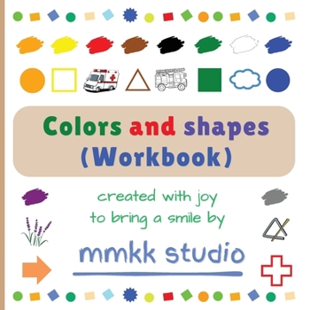 Paperback Colors and shapes (Workbook) Book