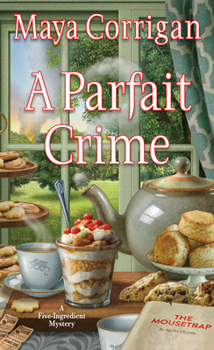 A Parfait Crime - Book #9 of the A Five-Ingredient Mystery