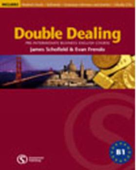 Paperback DOUBLE DEALING BRE PRE-INT SB+ SB AUDIO CD + STUDY AUDIO CD: Pre-Intermediate Business English Course Book