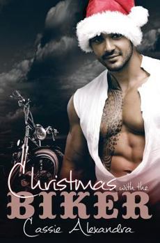 Christmas with the Biker - Book #7.5 of the Biker