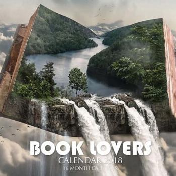 Book Lover's Calendar 2018: 16 Month Calendar