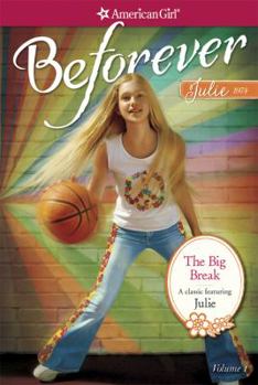 Paperback The Big Break: A Julie Classic Volume 1 Book