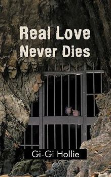 Paperback Real Love Never Dies: Bridgette and Robin Book