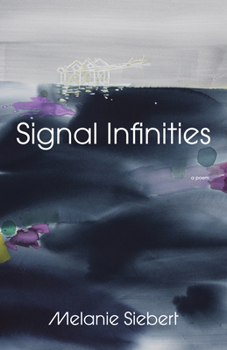 Paperback Signal Infinities: A Poem Book