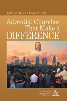 Paperback Adventist Churches That Make a Difference Book