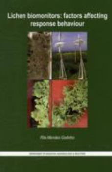 Paperback Lichen Biomonitors: Factors Affecting Response Behaviour Book