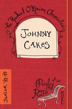 Johnny Cakes - Book #5 of the Rachael O'Brien Chronicles