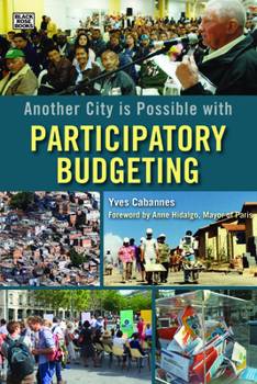 Paperback Another City Is Possible with Participatory Budgeting Book
