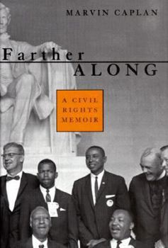 Hardcover Farther Along: A Civil Rights Memoir Book