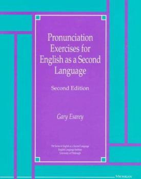 Paperback Pronunciation Exercises for English as a Second Language: Second Edition Book