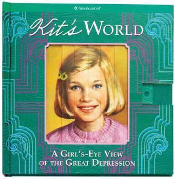 Hardcover Kit's World: A Girl's-Eye View of the Great Depression Book