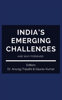 Hardcover India's Emerging Challenges and Way Forward Book