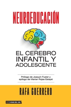 Paperback Neuroeducación: El cerebro infantil y adolescente [Spanish] Book