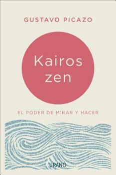 Paperback Kairos Zen (Spanish Edition) [Spanish] Book