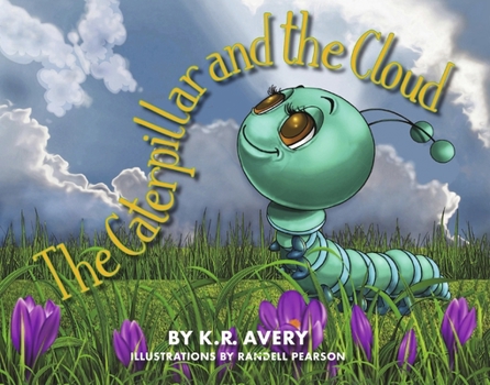 Hardcover The Caterpillar and the Cloud Book