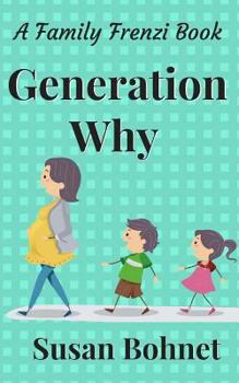 Paperback Generation Why: A Family Frenzi Book