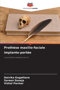 Paperback Prothèse maxillo-faciale implanto-portée [French] Book