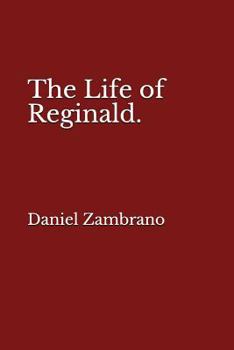 Paperback The Life of Reginald. Book
