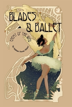 Hardcover Blades & Ballet: Enemy of the Wind Book