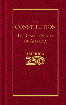 Hardcover Constitution of the United States (America 250 Edition) Book