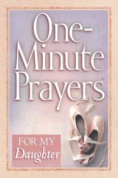 Paperback One-Minute Prayers for My Daughter Book