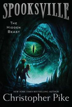 The Hidden Beast - Book #12 of the Spooksville