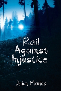Paperback Rail Against Injustice Book