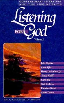 Paperback Listening for God: Contemporary Literature and the Life of Faith Book